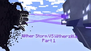 Wither Storm VS Witherzilla Part 1