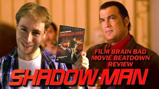 Bad Movie Beatdown: Shadow Man (REVIEW)