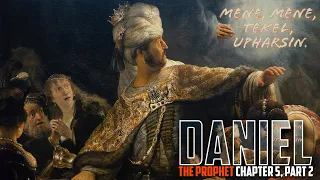 Sabbath School | Daniel the Prophet - Daniel 5 - The Handwriting On The Wall, Part 2 03/26/2022