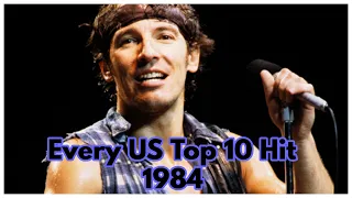 Every US Top 10 Hit of 1984