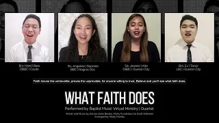 What Faith Does | Baptist Music Virtual Ministry | Quartet