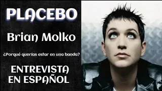 PLACEBO Brian Molko ¿Porqué querías estar en una banda de rock? ENTREVISTA EN ESPAÑOL 👨‍🎤