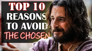 10 NEW Reasons to AVOID THE CHOSEN