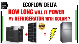 EcoFlow Delta Refrigerator Test with Solar EcoFlow Delta Review