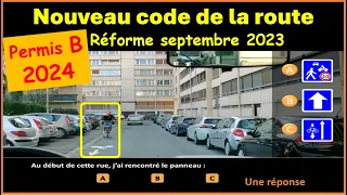 TEST Nouveau examen code de la route 2024 Nouvelles questions conformes  réforme 2023 GRATUIT 55