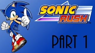 Let's Play Sonic Rush pt 1