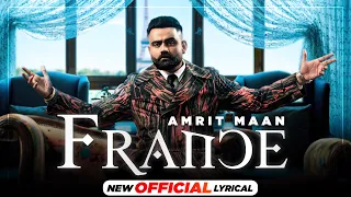 France (Official Lyrical) | Amrit Maan | Gurlej Akhtar | Desi Crew | Latest Punjabi Songs 2021