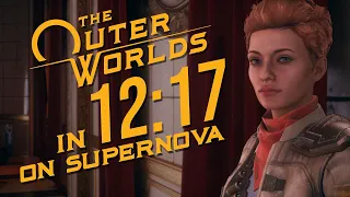 The Outer Worlds Any% (Supernova) Speedrun in 12:17