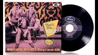 That'll Flat Git It!: Vol.35 - Rockabilly & Rock 'n' Roll From The Vaults Of Mercury And Limelight