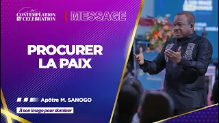 PROCURER LA PAIX | Apôtre M. SANOGO | 23/04/2023