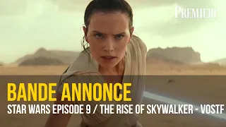 Star Wars Episode 9 : The Rise of Skywalker (2019)  - Bande-annonce - VOST