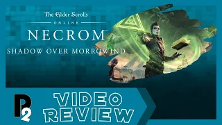 The Elder Scrolls Online: Necrom - Video Review