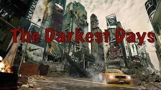 The Darkest Days TEASER TRAILER!