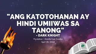 Itakwil ang nadiskril ang pananampalataya dahil lang sa tanong? - Bro. Dark Knight (Pondahan Clip)