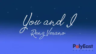 Renz Verano - You And I (Official Lyric Video)