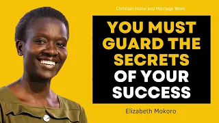 You Must Guard The Secrets of Your Success | Pastor Elizabeth Mokoro | Newlife SDA Church, Nairobi