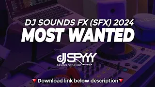 [FREE] Latest DJ SOUNDS FX (SFX) 2024 MOST WANTED - DJ SPYYY