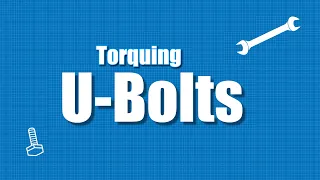 Torque Your Leaf Springs U-bolts Properly | One Minute Monday