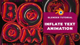 🎈 LEARN TO CREATE A MESMERIZING INFLATE TEXT ANIMATION 🎈 7# Blender Tutorial Beginner