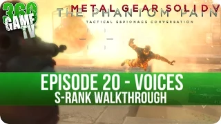 Metal Gear Solid V The Phantom Pain - Episode 20 (Voices) S-Rank Walkthrough