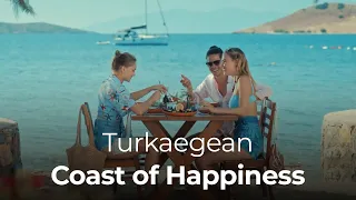 Turkaegean, Coast of Happiness