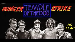 HD HQ FLAC  TEMPLE OF THE DOG  -  Hunger Strike  BEST VERSION ENHANCED AUDIO REMASTERED & LYRICS