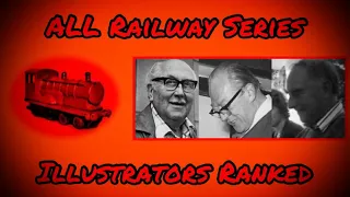 ALL The Railway Series Illustrators Ranked