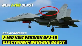 J-16D | China's New Advanced Electronic Warfare Fighter Aircraft | Can Beat FA-18 & Growler ?| AOD