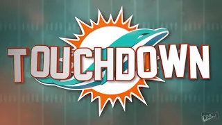 Miami Dolphins 2018-19 Touchdown Song