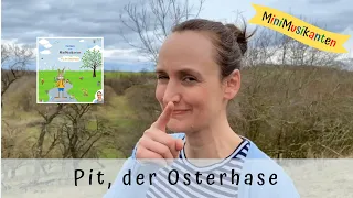 Pit, der Osterhase • Osterlied || MiniMusikanten