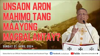 "Unsaon aron mahimo tang maayong magbalantay?"- 04/21/2024 Misa ni Fr. Ciano Ubod sa SVFP.