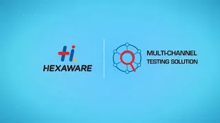 Hexaware’s Multi-Channel Testing Solution