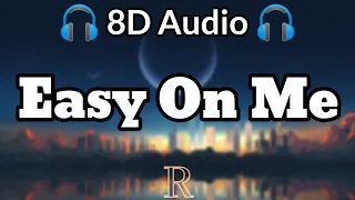 Easy On Me · Adele (8D Audio)