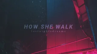 thegrimlynn - how she walk (slowed + reverb)