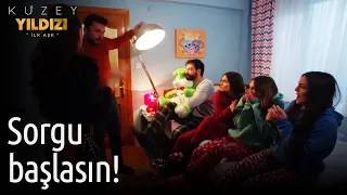 Kuzey Yıldızı İlk Aşk | Sorgu Başlasın!