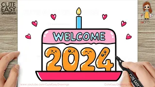 How to Draw a New Year Welcome Cake 2024 |  New Year Drawing Easy 2024🙂