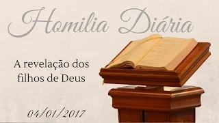 Homilia Diária - 4 de Janeiro