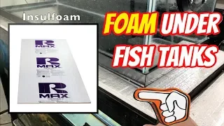 Using Foam Under Fish Tanks - What Could Happen?