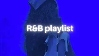 I don’t want this night to end - R&B playlist