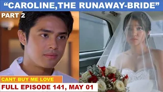 CANT BUY ME LOVE|ADVANCE FULL EPISODE 141 PART 2 OF 3|MAY 01,2024