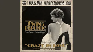 Crazy in Love (Electro Swing Version)
