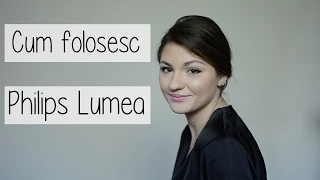 Tutorial: Cum folosesc Philips Lumea