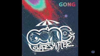 Gong - Shapeshifter (full album) (HD quality)