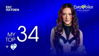 My Top 34 - Eurovision 2024 (NEW: 🇮🇱)