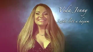 Vida Jenny - Szőke lett a hajam (OFFICIAL MUSIC VIDEO 2018)