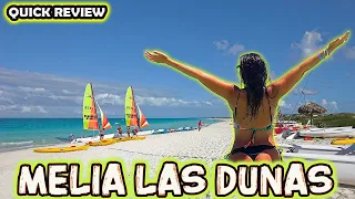 MELIA LAS DUNAS - Quick Review | Family-Friendly, Cayo Santa Maria, Cuba