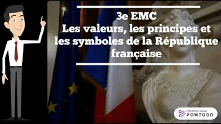 3e EMC / Les valeurs, les principes et les symboles de la République française