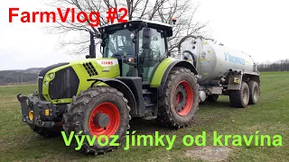 FarmVlog #2 - Vývoz jímky od kravína - CLAAS ARION 650 + MEPROZET- Statek Peštík