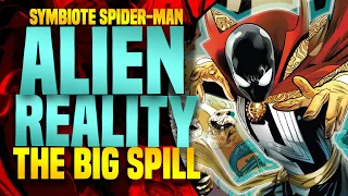 Symbiote Spider-Man Alien Reality (The Big Spill)