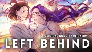 Left Behind || Original Song by Reinaeiry